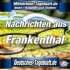 Mittelrhein-Tageblatt - Deutsches Tageblatt - News - Frankenthal