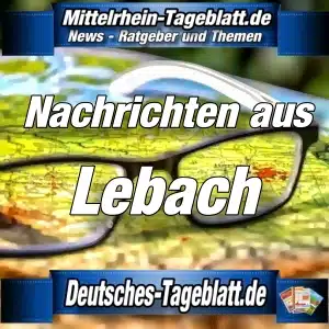 Mittelrhein-Tageblatt - Deutsches Tageblatt - News - Lebach