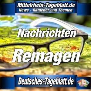 Mittelrhein-Tageblatt - Deutsches Tageblatt - News - Remagen