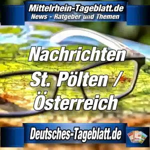Mittelrhein-Tageblatt - Deutsches Tageblatt - News - St. Pölten