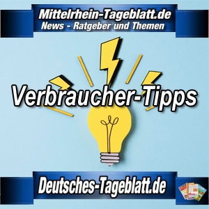 Mittelrhein-Tageblatt-Deutsches-Tageblatt-Verbraucher-Tipps-Magazin-Ratgeber