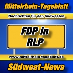 Mittelrhein-Tageblatt-Deutsches-Tageblatt-News-Aktuell-Nachrichten-der-FDP-in-Rheinland-Pfalz