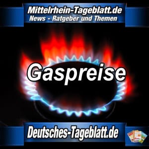 Mittelrhein-Tageblatt-Deutsches-Tageblatt-Gas-Gaspreise-Gasrechnung-Bundesnetzagentur-Netzentgelte-Gasnetz