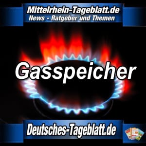 Mittelrhein-Tageblatt-Deutsches-Tageblatt-Gas-Gasspeicher