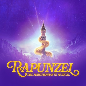 RAPUNZEL - Das märchenhafte Musical